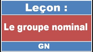 Le groupe nominal [upl. by Zehcnas]