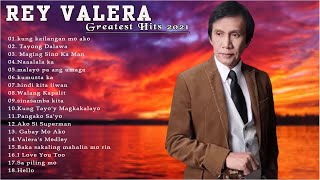 Rey Valera Nonstop Love Songs  Rey Valera Greatest Hits Full Playlist 2021 [upl. by Arahd]