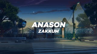 Zakkum  Anason Lyrics [upl. by Koo]