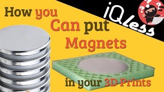 How you can put Magnets in your 3D prints [upl. by Anoek]