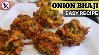 How to make Crispy Onion Bhajees at Home  Easy Onion Bhaji Recipe [upl. by Albertson]