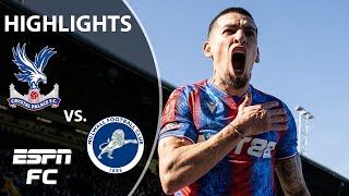 Crystal Palace vs Millwall  FA Cup Highlights  ESPN FC [upl. by Grevera127]