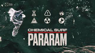 Chemical Surf  Pararam [upl. by Edmonds]