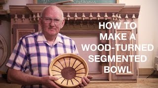 Wood Turning Segmented Bowls [upl. by Pawsner894]