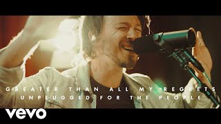 Tenth Avenue North  Greater Than All My Regrets Unplugged [upl. by Carlile]