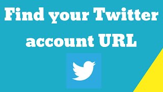 How to find your Twitter account URL [upl. by Correy]