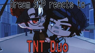 Dream SMP reacts to TNT duoCredits in description [upl. by Alyda126]