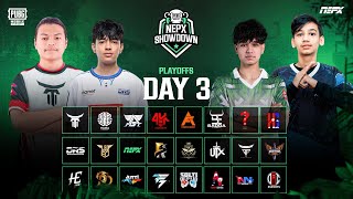 PUBG Mobile NEPX Showdown  Play Offs Day 3 [upl. by Syla205]