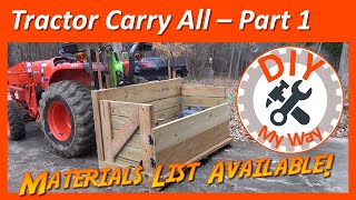 Versatile Tractor Carry All for My Kubota L3901 Tractor  Part 1 15 [upl. by Maisie]