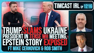 Trump SLAMS Ukraine President In TENSE WH Meeting The War MAY END w Rob Smith  Timcast IRL [upl. by Letsou]