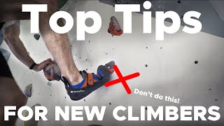 TOP 10 Tips for Beginner Boulderers [upl. by Oicinoid]