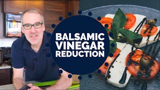 How to Make Balsamic Vinegar Reduction [upl. by Icaj]