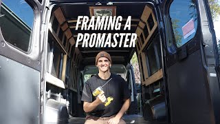 VAN BUILD  FRAMING a RAM PROMASTER [upl. by Enrica]