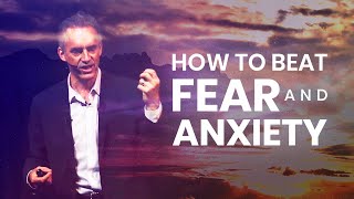 How To Beat Fear And Anxiety  Jordan Peterson  Powerful Life Advice [upl. by Nuoras]