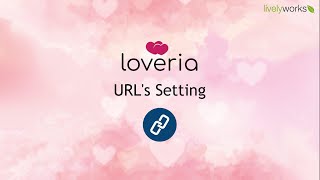 Loveria Tutorial Add Your Favorite Links with Easy User Settings [upl. by Aneerb]