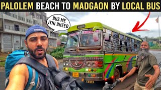 Goa Local Bus  Palolem To Madgaon By Bus  Goa Tour [upl. by Meelak732]