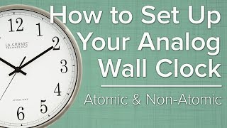 How To Set Up Your Analog Atomic Wall Clock [upl. by Norah]