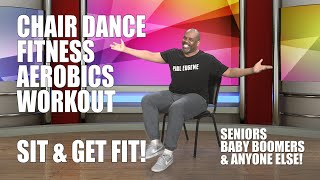 Chair Dance Fitness Aerobics 4 Seniors Baby Boomers amp Anyone Else Who Needs To Sit and Get Fit [upl. by Smallman]