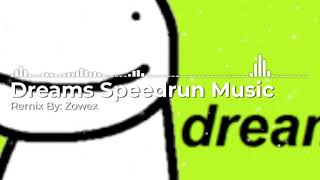 1 HOUR  DREAM SPEEDRUN MUSIC REMIX BY ZOWEX [upl. by Pitarys337]