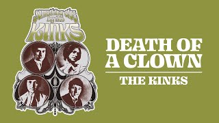 The Kinks  Death of a Clown Official Audio [upl. by Silverman]