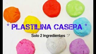 PLASTILINA CASERA 2 INGREDIENTES  PLAY DOH [upl. by Schurman]