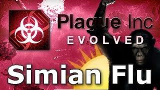 Plague Inc Evolved  Simian Flu Walkthrough Mega Brutal [upl. by Marcelia]