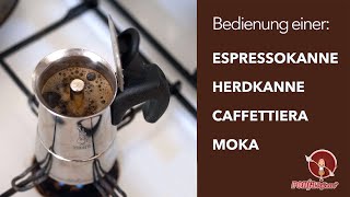 Anleitung für Espressokanne  Herdkanne  Caffettiera  Moka [upl. by Enitsirt29]