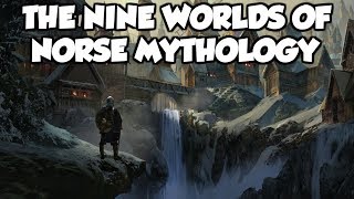 The Nine Worlds of Norse Mythology [upl. by Niamreg]