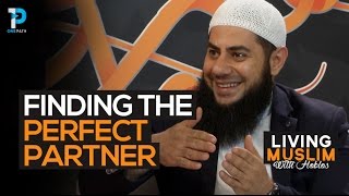 Finding the Perfect Partner  Islamic Marriage advice with Bilal Dannoun [upl. by Retsim]