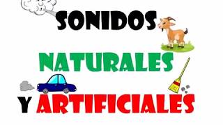 ADIVINA LOS SONIDOS NATURALES Y ARTIFICIALES  Reconocimiento auditivo [upl. by Sosanna]