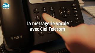 Tuto 8  La messagerie vocale avec Ciel Telecom [upl. by Enelahs]