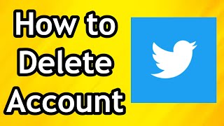 How to Delete Your Twitter Account Permanently [upl. by Anana]