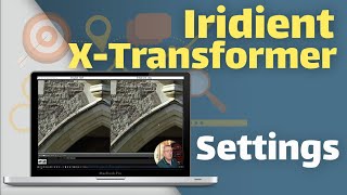 Iridient XTransformer More Detailed and Smoother settings [upl. by Eceinhoj652]