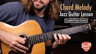 ChordMelody Jazz Guitar Lesson  Full Practice Routine in C [upl. by Grimbald]