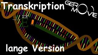 Transkription Biologie GeroMovie lange Version [upl. by Ardnaeed]