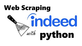 How to scrape JOB posts from INDEED with PYTHON [upl. by Annaeed]