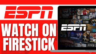 HOW TO WATCH ESPN ON FIRESTICK [upl. by Elyl336]