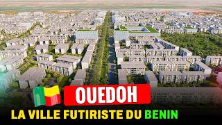 OUÈDO La Ville Futuriste du Bénin [upl. by Fenella]