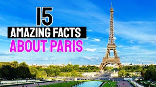 15 amazing facts about paris [upl. by Denni174]