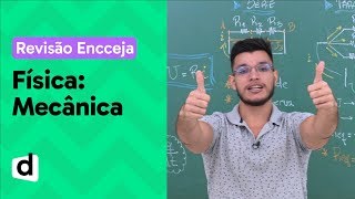 MECÂNICA RESUMO DE FÍSICA PARA O ENCCEJA  DESCOMPLICA [upl. by Ocirne]