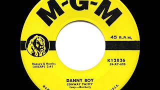 1959 HITS ARCHIVE Danny Boy  Conway Twitty [upl. by Bradman]