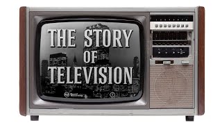 The History Of Television [upl. by Cal]