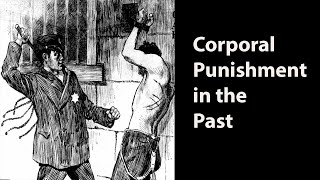 Brief History of Corporal Punishment [upl. by Bazil]