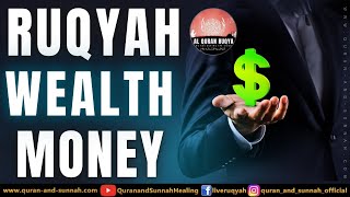 Powerful Ruqyah For Money And Wealth [upl. by Nivloc]