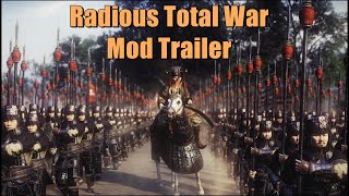 Radious Total War Mod Trailer l Total War Three Kingdoms [upl. by Hayyifas]