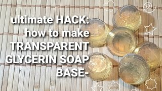 AMAZING DIY Transparent Glycerin Soap Base from scratch [upl. by Lucho]