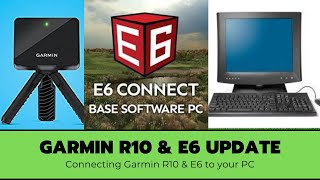 Garmin Approach R10 amp E6  Update on connecting to PC [upl. by Aniraz]