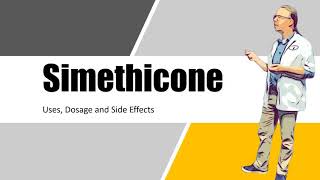 Simethicone uses dosage and side effects [upl. by Ennayrb215]