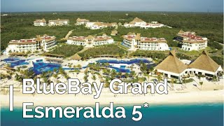 BlueBay Grand Esmeralda 5 Playa del Carmen Mexico [upl. by Pros488]