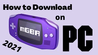 How to Download GBA Emulator on PC 2021 [upl. by Yaj]